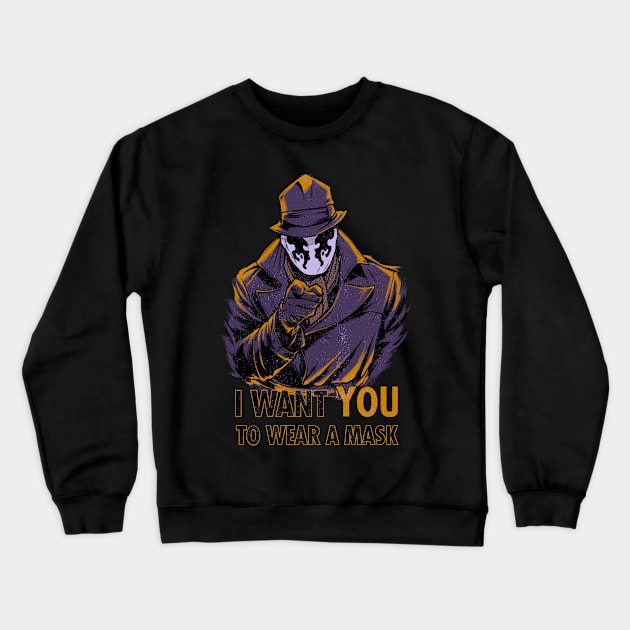 I Want YOU to Wear a Mask Crewneck Sweatshirt by hafaell